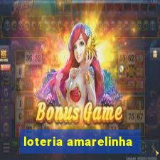 loteria amarelinha